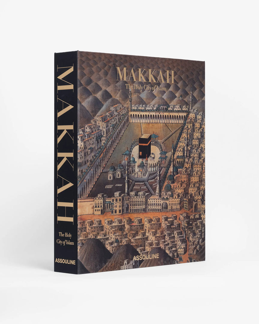 MAKKAH:THE HOLY CITY OF ISLAM
